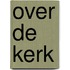 Over de kerk