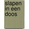 Slapen in een doos door L. Stilma