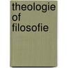 Theologie of filosofie door Troost