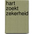 Hart zoekt zekerheid