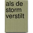 Als de storm verstilt