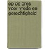 Op de bres voor vrede en gerechtigheid