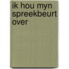 Ik hou myn spreekbeurt over by Werkman