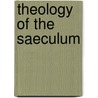 Theology of the saeculum door Houtepen