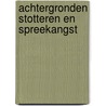 Achtergronden stotteren en spreekangst door Faber