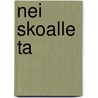 Nei skoalle ta by Sickman