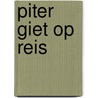 Piter giet op reis door Sickman