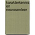 Karakterkennis en neurosenleer