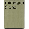 Ruimbaan 3 doc. by Unknown