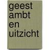 Geest ambt en uitzicht by Versteeg