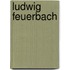 Ludwig feuerbach