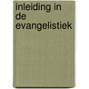 Inleiding in de evangelistiek by Verkuyl
