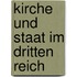 Kirche und staat im dritten reich