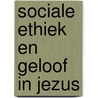 Sociale ethiek en geloof in jezus door Kuitert