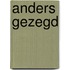 Anders gezegd