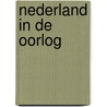 Nederland in de oorlog door Ferwerda