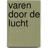 Varen door de lucht door Baayens