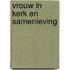 Vrouw in kerk en samenleving