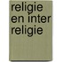 Religie en inter religie