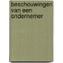 Beschouwingen van een ondernemer