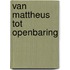 Van mattheus tot openbaring