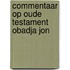 Commentaar op oude testament obadja jon