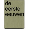 De eerste eeuwen door R. Stark