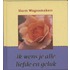 Ik wens je alle liefde en geluk set