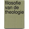 Filosofie van de theologie door H.M. Kuitert