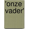 'Onze Vader' door J. Kuhn