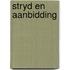 Stryd en aanbidding