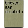 Brieven aan elisabeth door Hornstra
