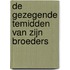 De gezegende temidden van zijn broeders