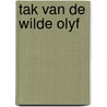 Tak van de wilde olyf by Monnich