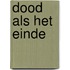 Dood als het einde