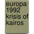Europa 1992 krisis of kairos