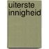 Uiterste innigheid