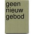 Geen nieuw gebod