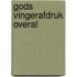 Gods vingerafdruk overal