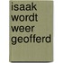 Isaak wordt weer geofferd