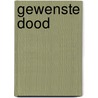 Gewenste dood door Kuitert
