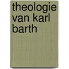 Theologie van karl barth door Brinkman