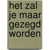 Het zal je maar gezegd worden door Lammens