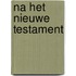 Na het nieuwe testament