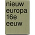 Nieuw europa 16e eeuw