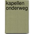 Kapellen onderweg