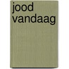 Jood vandaag by Wiesel