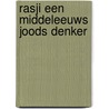 Rasji een middeleeuws joods denker door Pearl