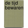 De tijd bewaren door E.A. Grollman