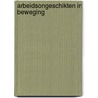 Arbeidsongeschikten in beweging door E. Verbraak